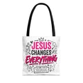 Jesus Changes Everything Christian Tote bag