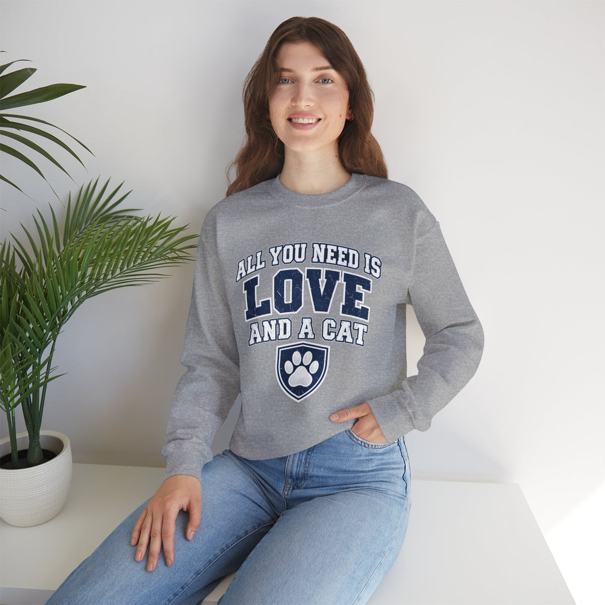 All You Need Is Love and a Cat Crewneck Sweatshirt