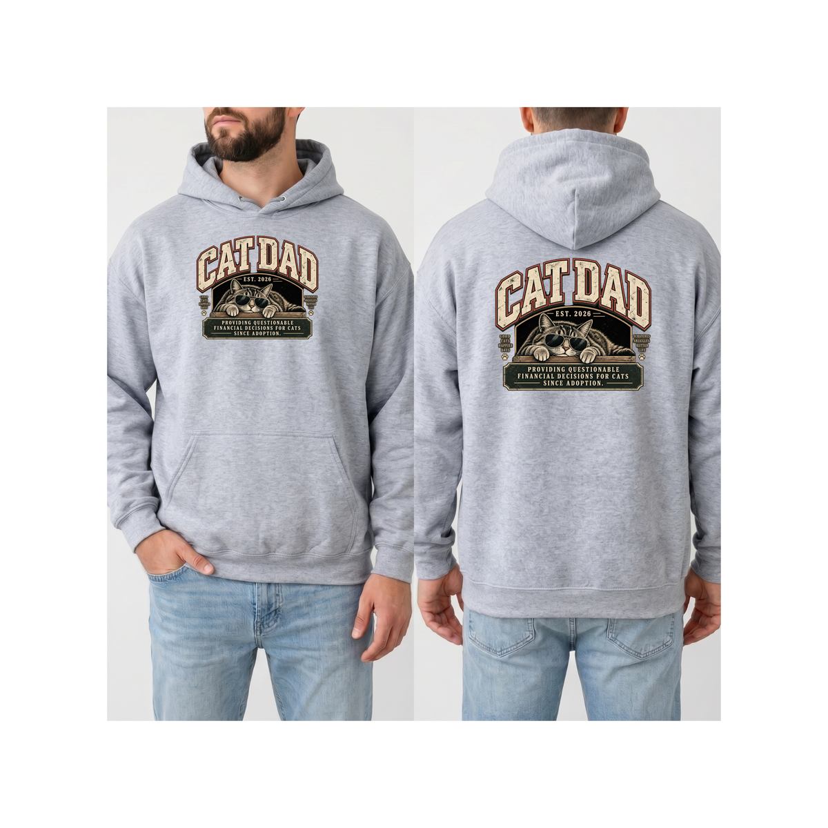 Cat Dad Since 2026 Hoodie - (Front & Back)