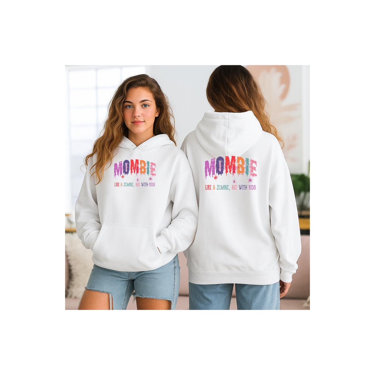 "Mombie: Like a Zombie, But With Kids" Hoodie (Front & Back Design)