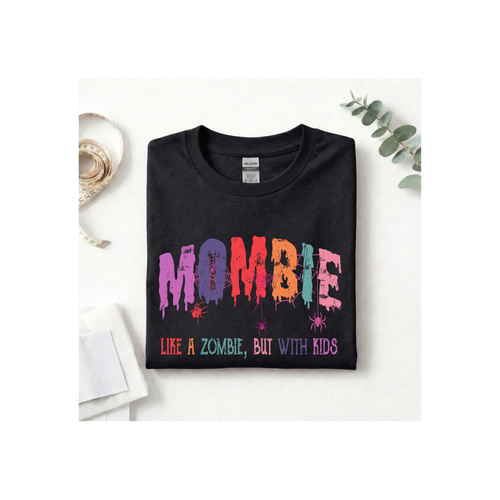 "MOMBIE: Like a Zombie, But With Kids" T-Shirt