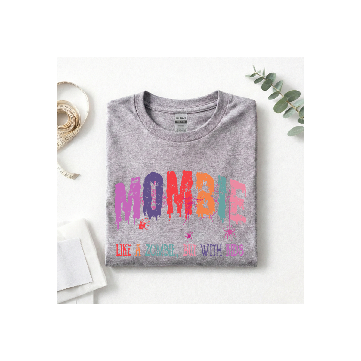 "MOMBIE: Like a Zombie, But With Kids" T-Shirt