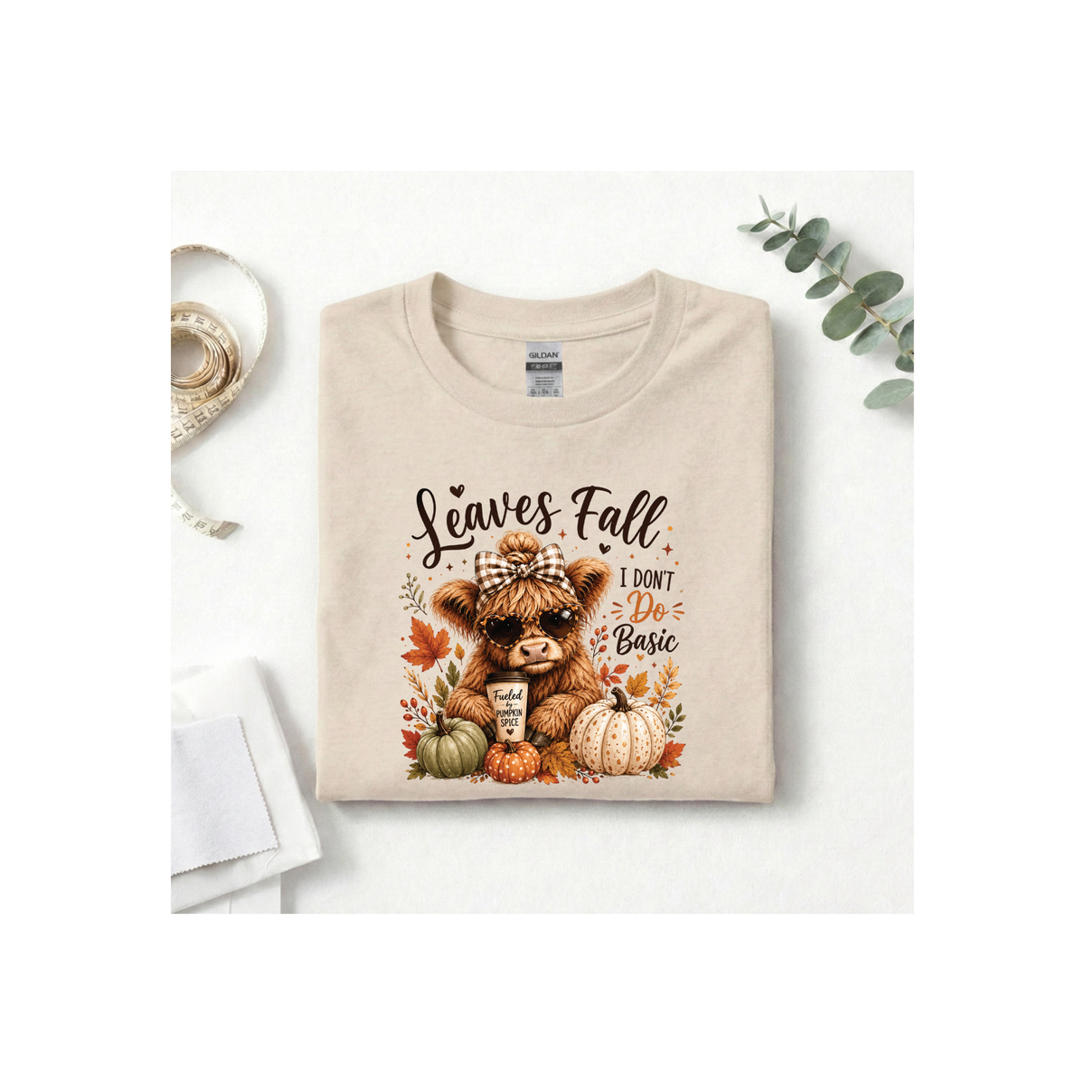 Highland Cow "Leaves Fall I Don't Do Basic" T-Shirt