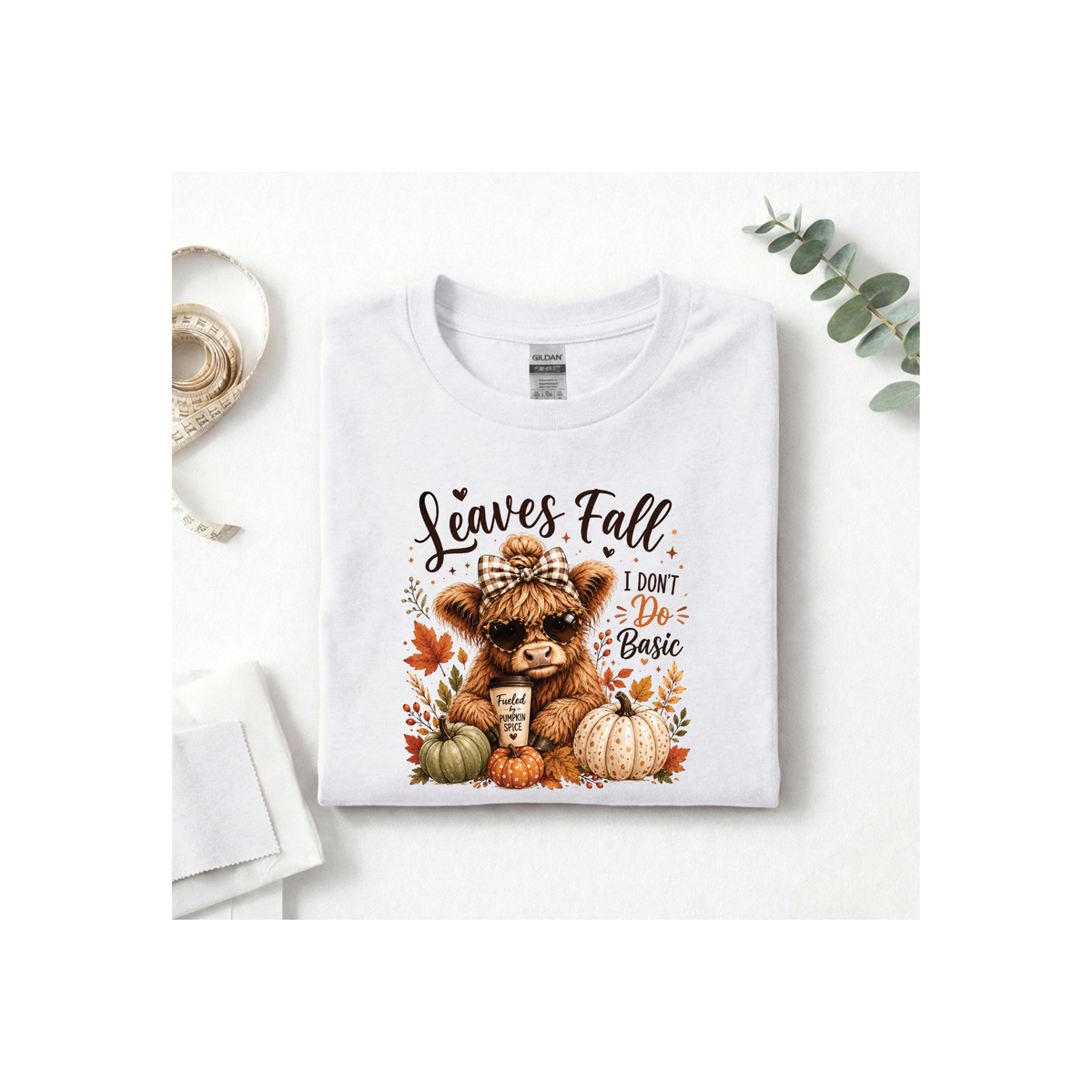 Highland Cow "Leaves Fall I Don't Do Basic" T-Shirt