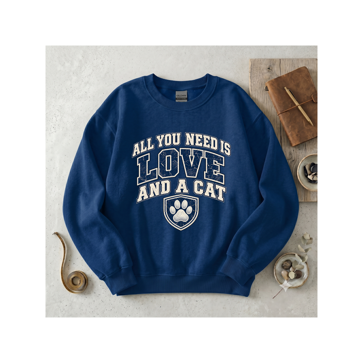 All You Need Is Love and a Cat Crewneck Sweatshirt