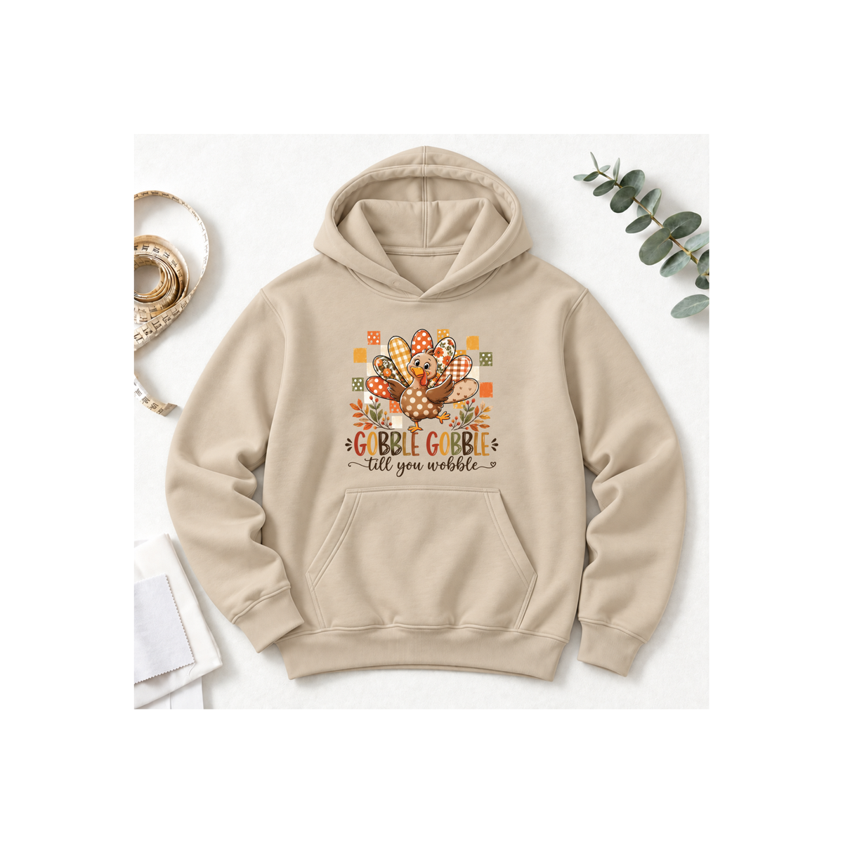 Thanksgiving Turkey - "Gobble Gobble Till You Wobble" Hoodie