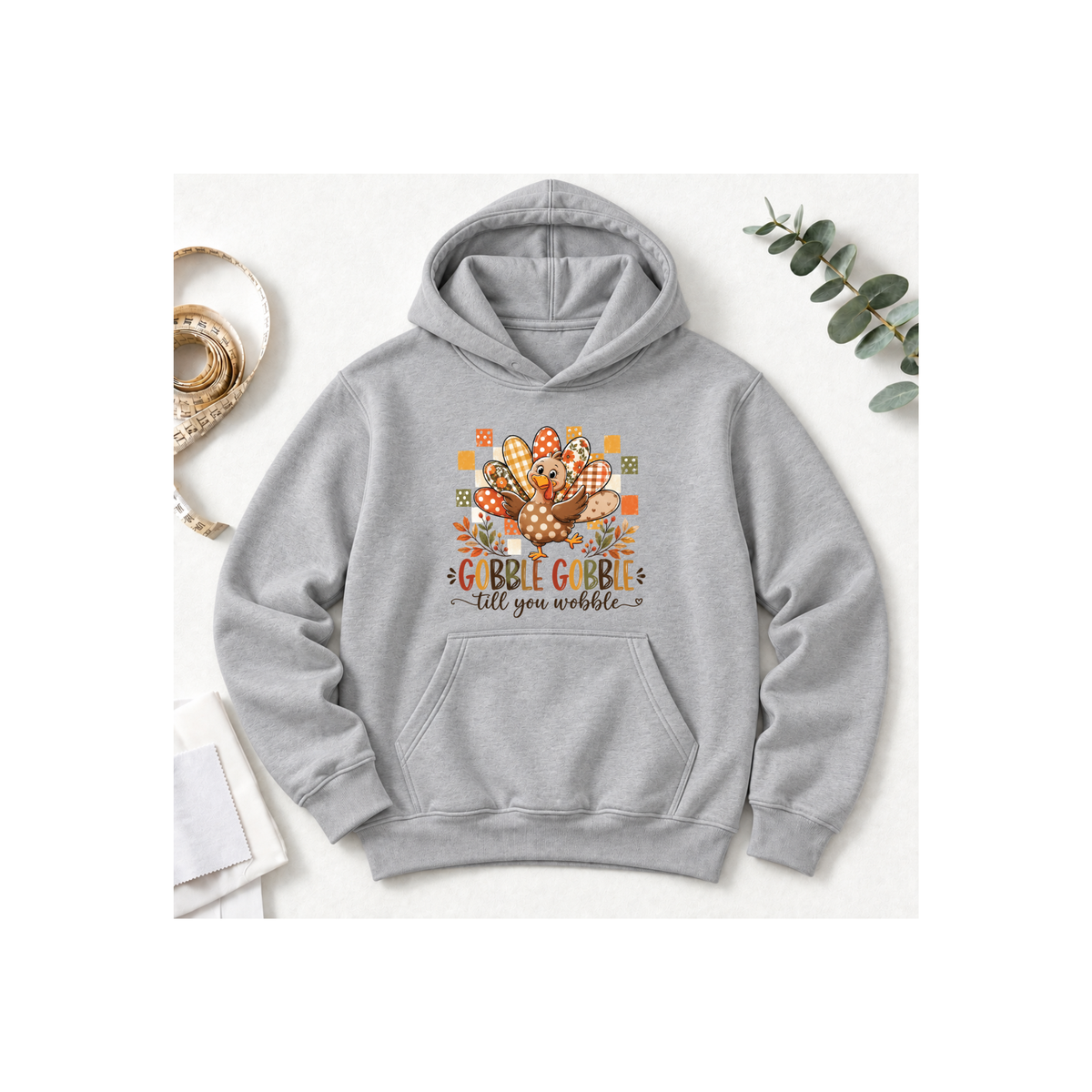 Thanksgiving Turkey - "Gobble Gobble Till You Wobble" Hoodie