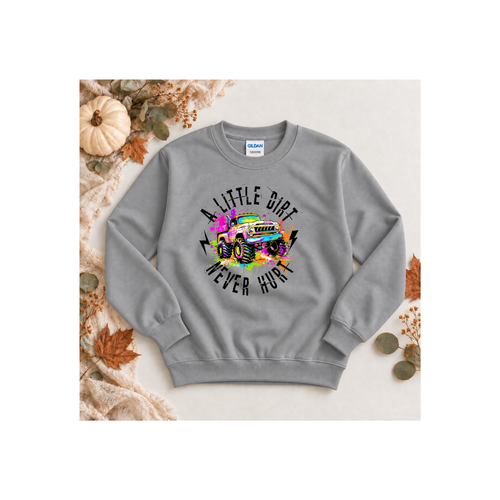 "A Little Dirt Never Hurt" Colorful Monster Truck Kids Crewneck Sweatshirt