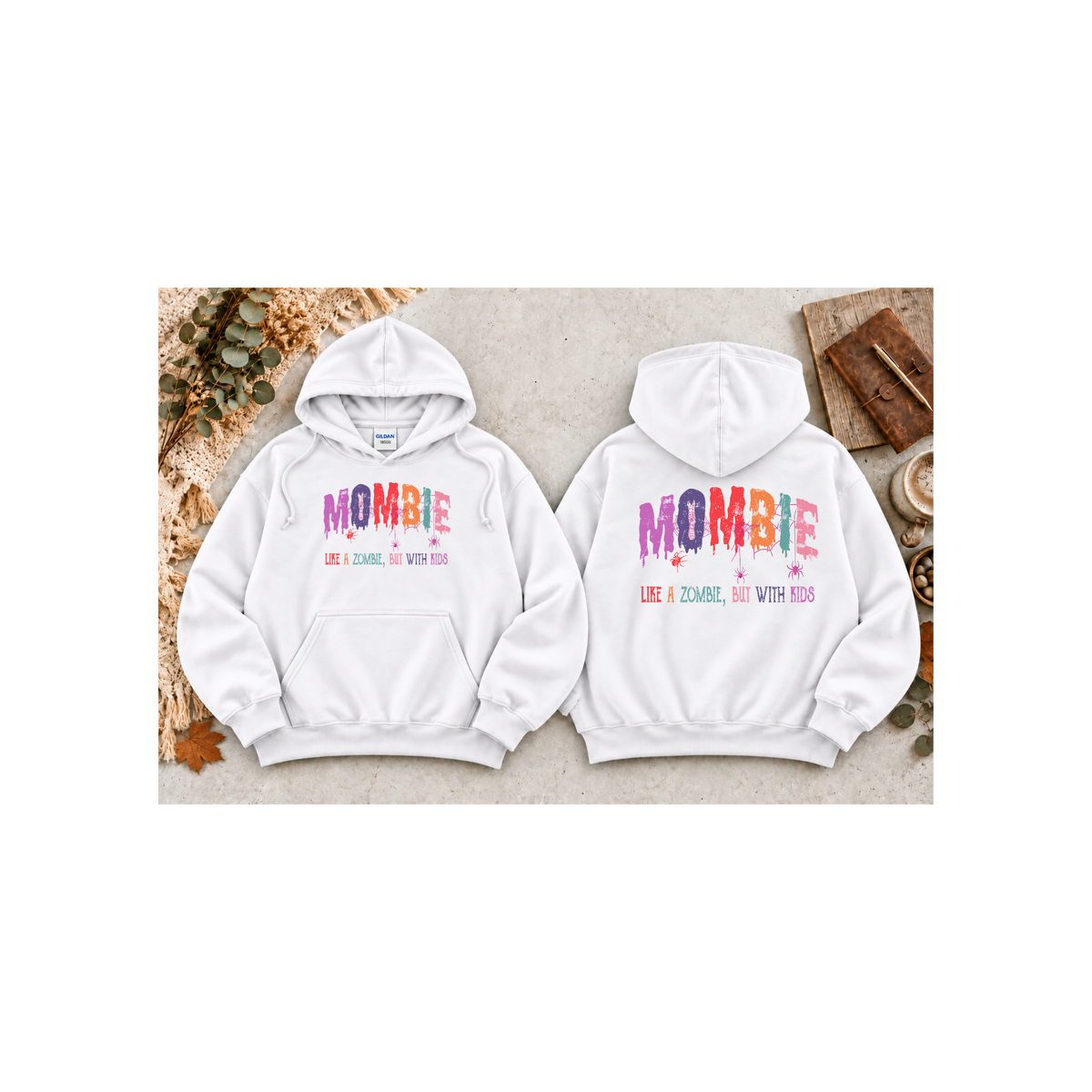 "Mombie: Like a Zombie, But With Kids" Hoodie (Front & Back Design)