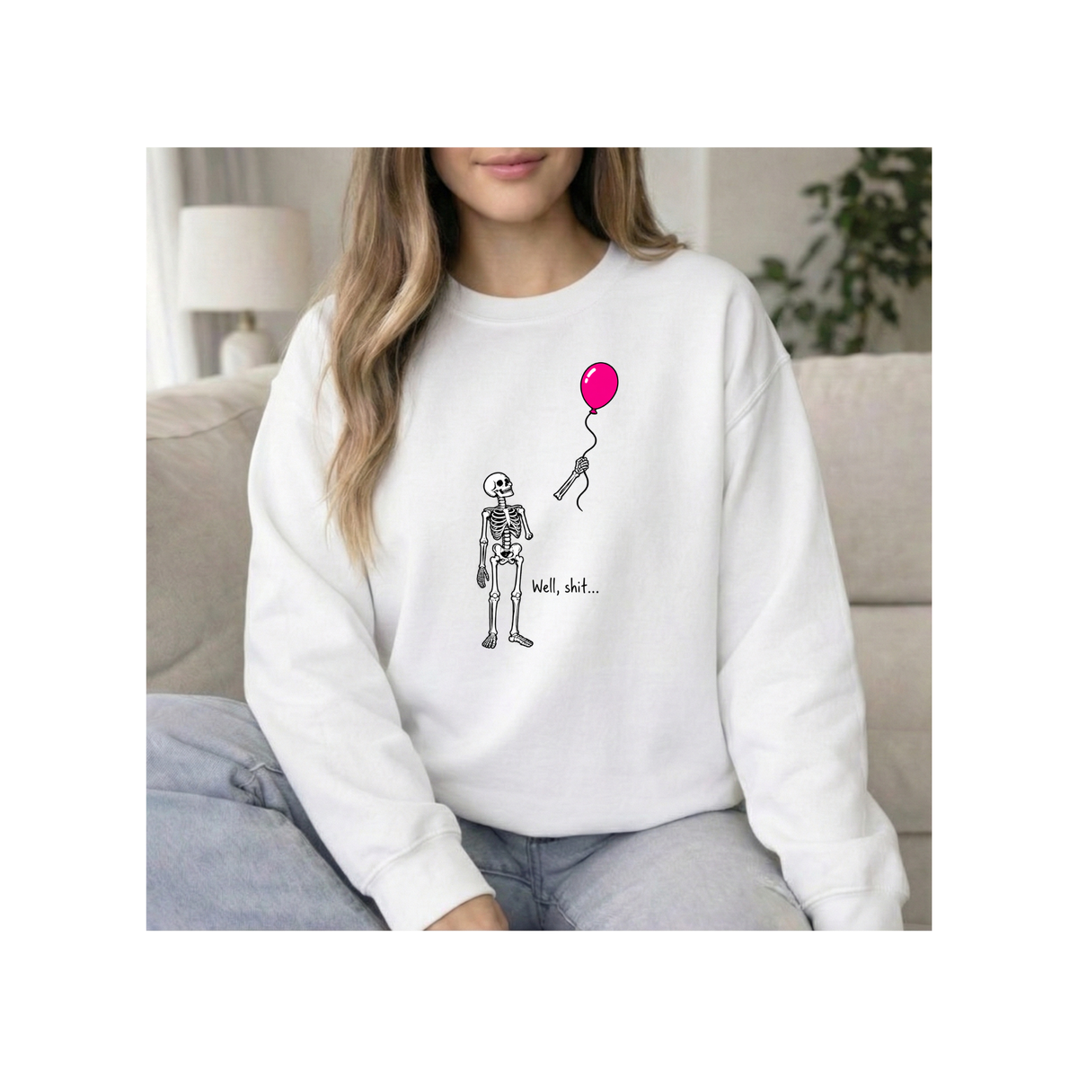 Skeleton with Balloon Graphic 'Well Shit' - Crewneck Sweatshirt