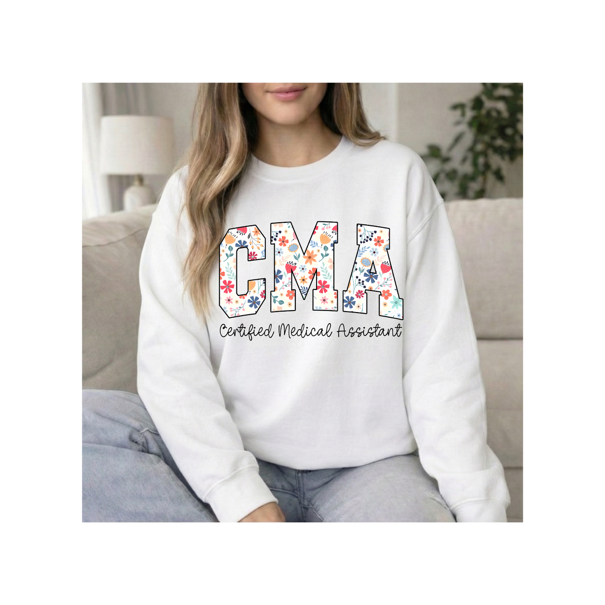 "CMA Floral"— Certified Medical Assistant Crewneck Sweatshirt