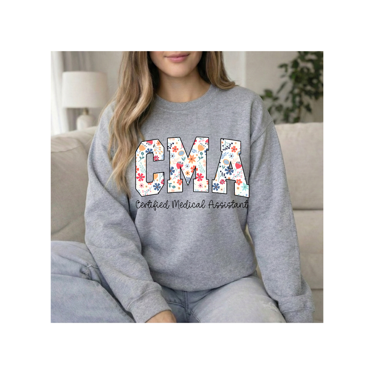 "CMA Floral"— Certified Medical Assistant Crewneck Sweatshirt
