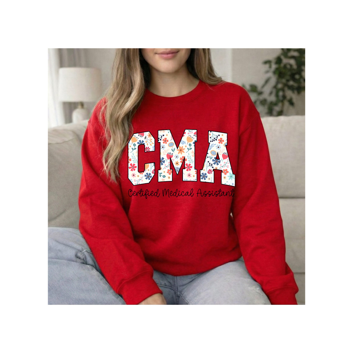 "CMA Floral"— Certified Medical Assistant Crewneck Sweatshirt