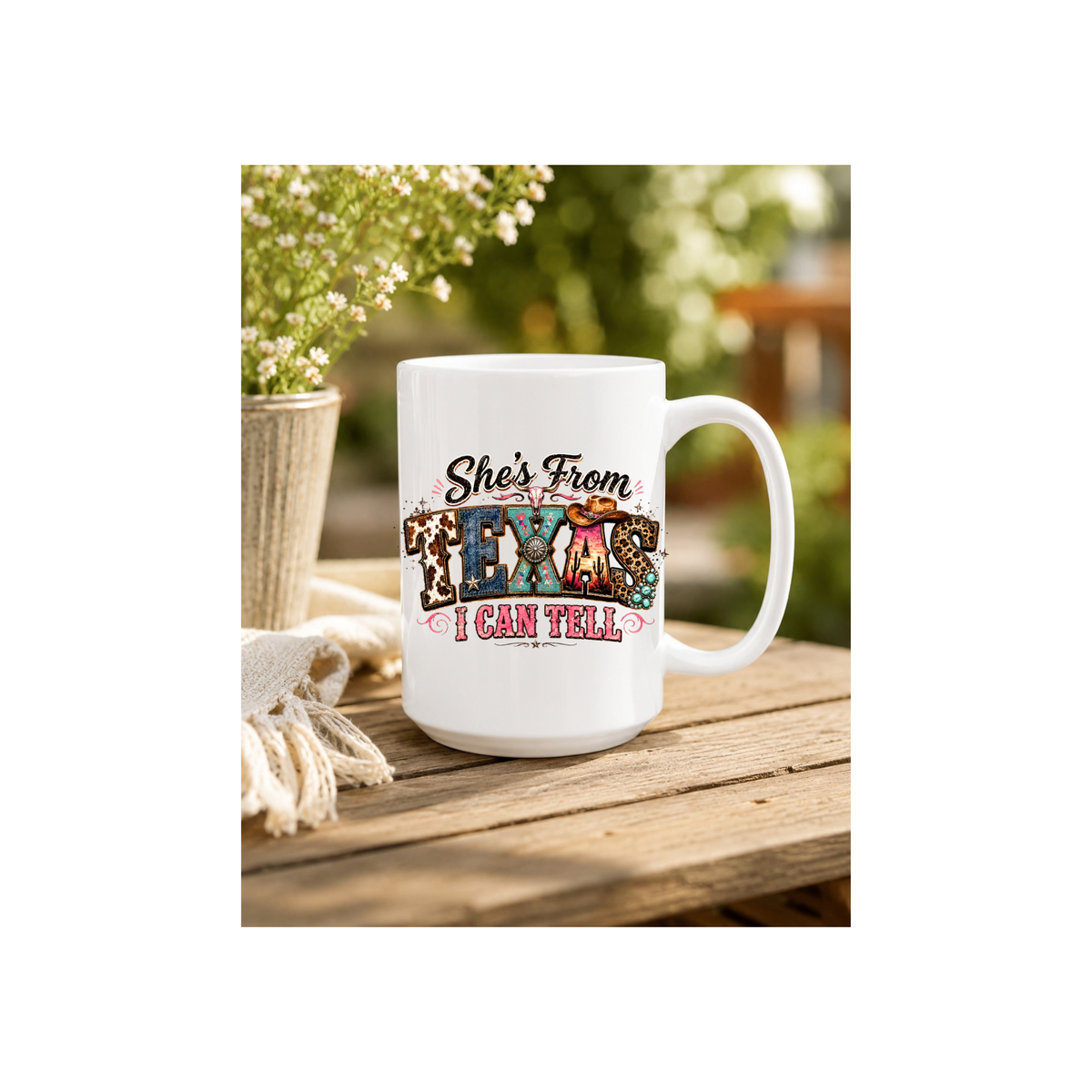 She's From Texas I Can Tell — Rustic Western Cowgirl 15oz Coffee Mug
