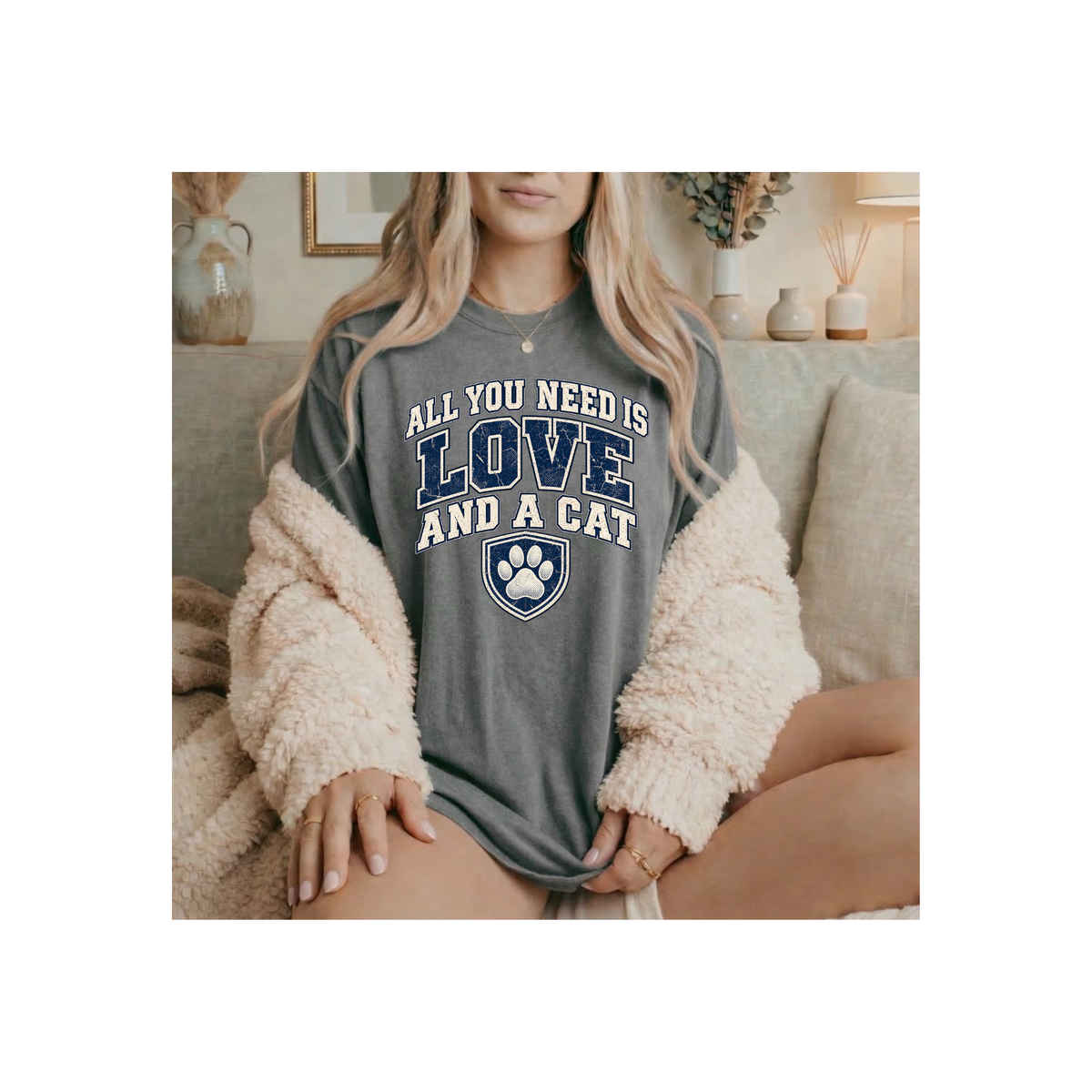 All You Need is Love and A Cat T-shirt (Comfort Colors)