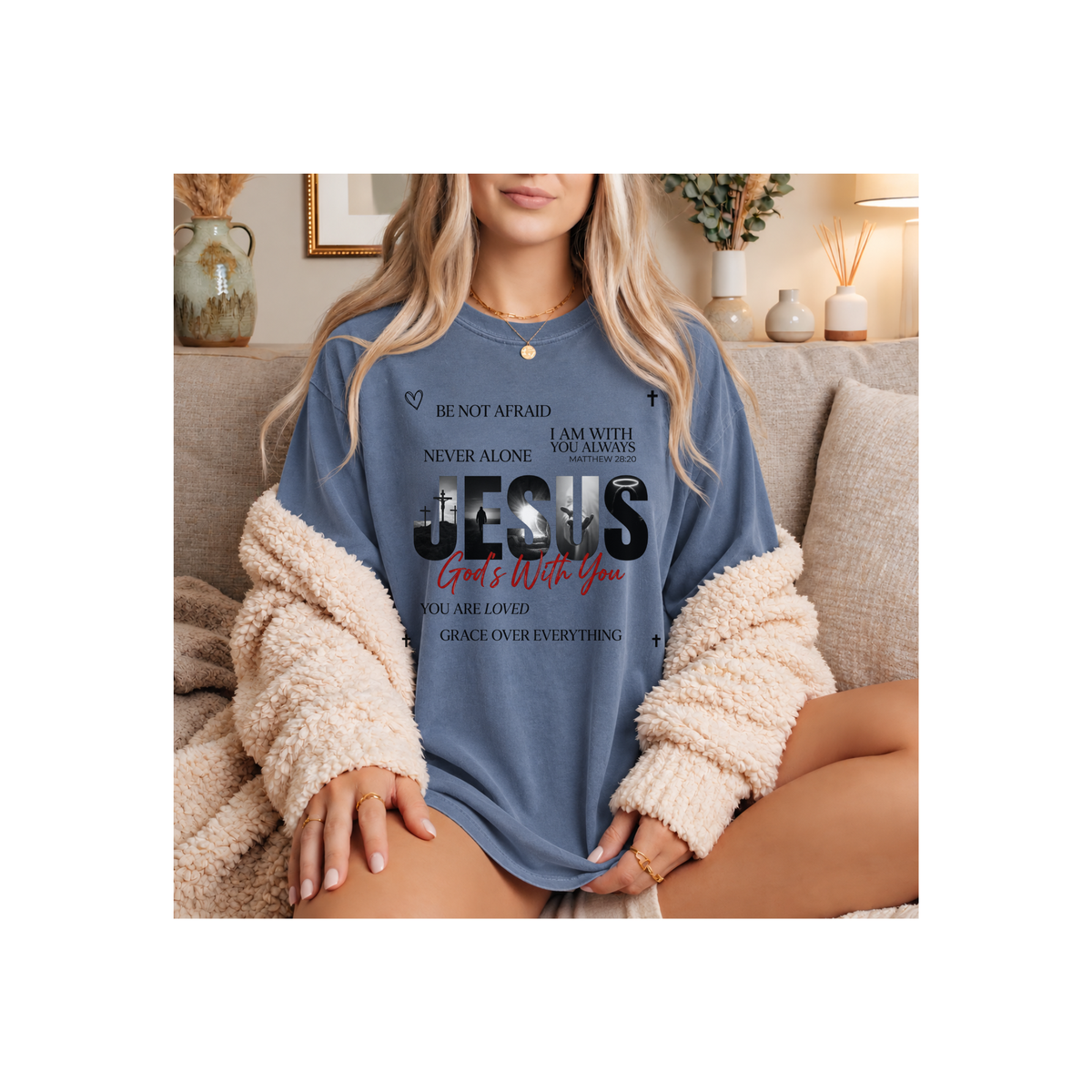 Jesus God's With You Faith Christian T-Shirt (Comfort Colors)