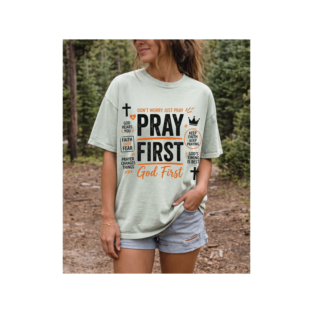 Pray First, God First Christian Faith T-Shirt (Comfort Colors)
