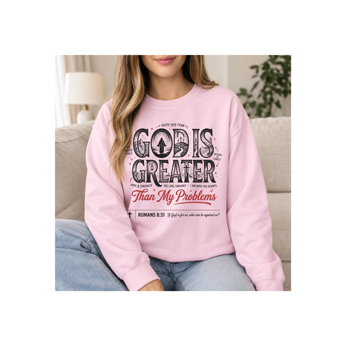 God Is Greater Than My Problems Crewneck Sweatshirt