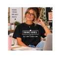 Front Office All Day Every Day T-Shirt (Comfort Colors) White Letters