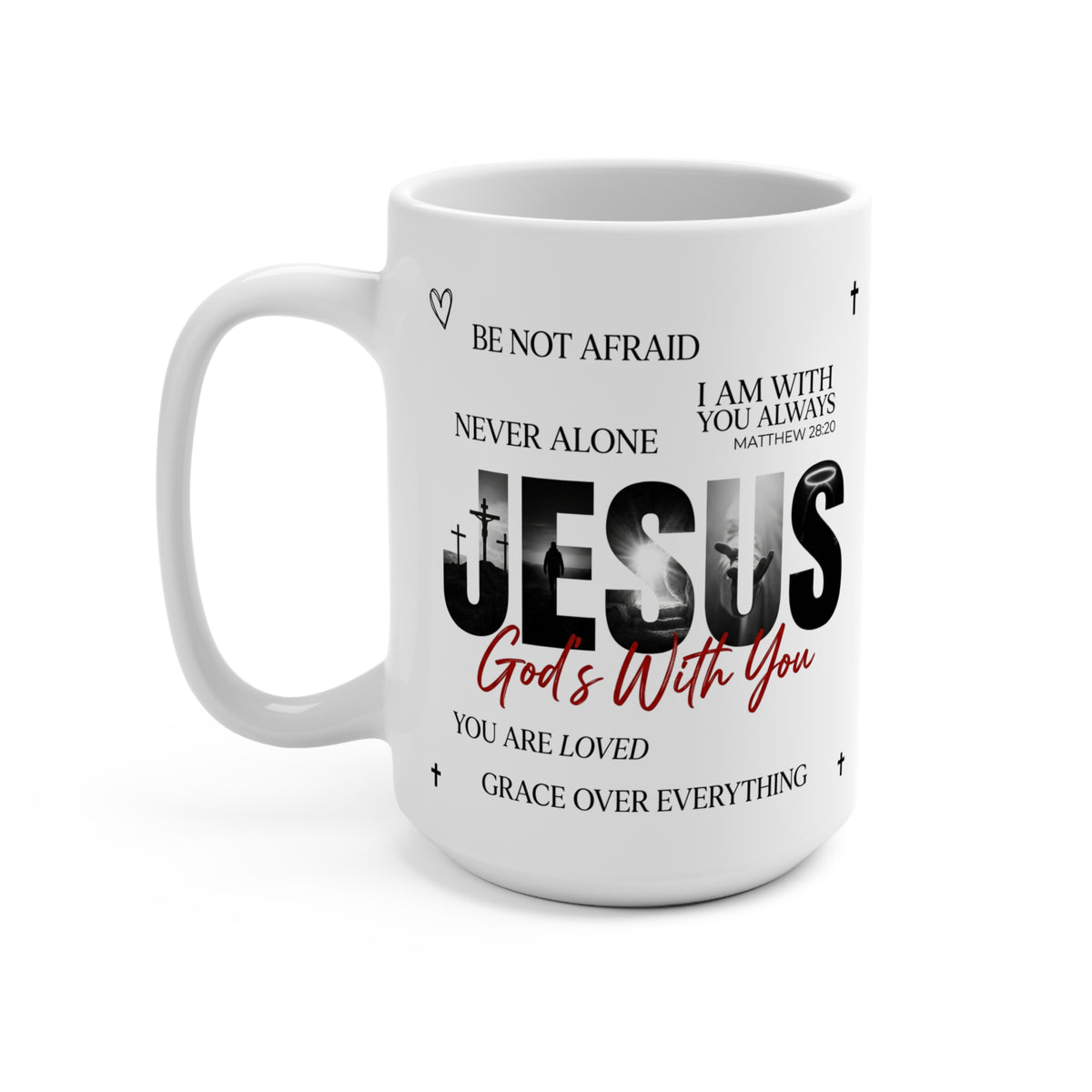 Christian Jesus 'God's With You' Inspirational 15oz Ceramic Coffee Mug