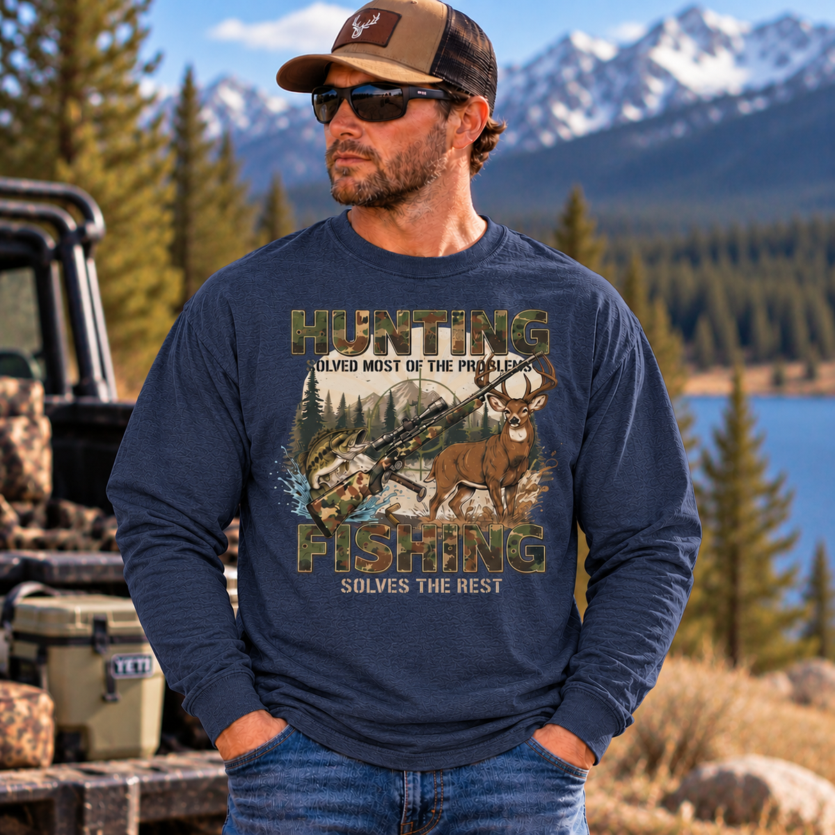 Hunting Solved Most Of The Problems, Fishing Solves The Rest Long Sleeve T-Shirt