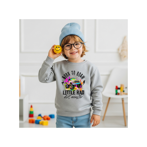 "Born to Roam" Little Rad Dirt Monster Monster Truck Crewneck Sweatshirt
